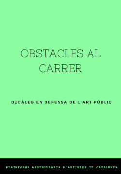 Obstacles al carrer. Decàleg en defensa de l'art públic